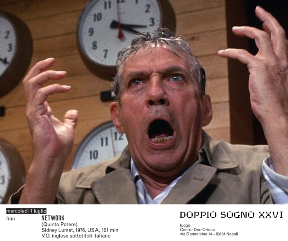 Doppio Sogno XXVI - ONE WAY OUT |  NETWORK (Quinto Potere) 
